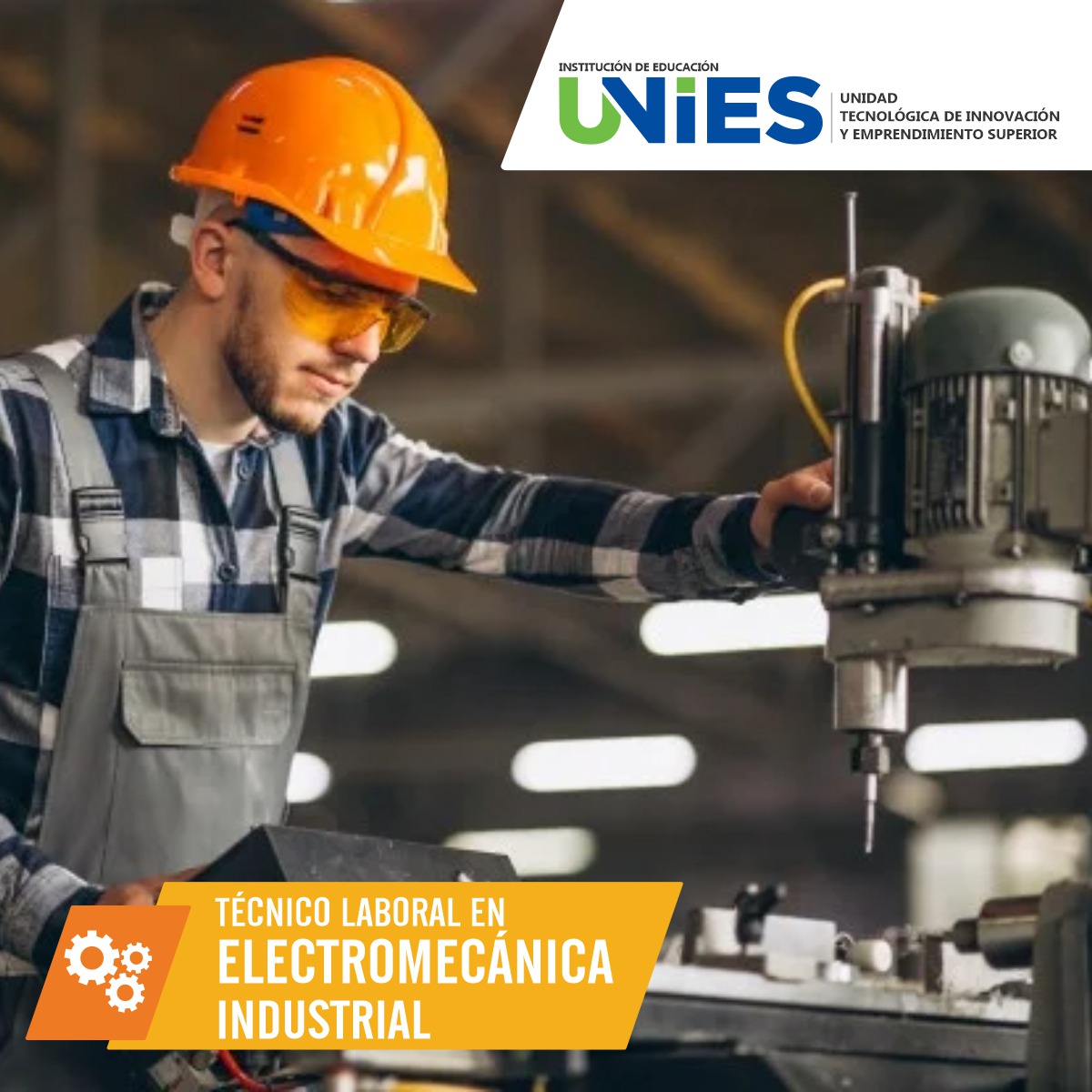 Electromecánica industrial Unidad de innovación y emprendimiento superior UNIES